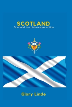 Paperback Scotland: Scotland is a picturesque nation. Book