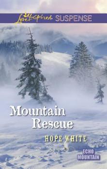 Mountain Rescue - Book #1 of the Echo Mountain