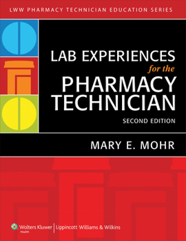 Hardcover Lab Experiences for the Pharmacy Technician Book