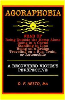 Paperback Agoraphobia: A Recovered Victim's Perspective Book