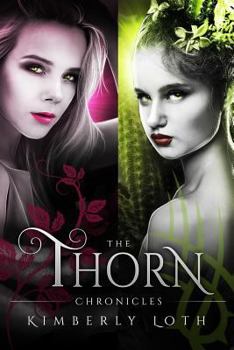Paperback The Thorn Chronicles-Books 1-4: Kissed, Destroyed, Secrets, and Lies Book