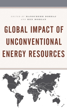 Paperback Global Impact of Unconventional Energy Resources Book