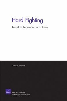 Paperback Hard Fighting: Israel in Lebanon and Gaza Book
