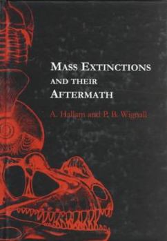 Hardcover Mass Extinctions and Their Aftermath Book