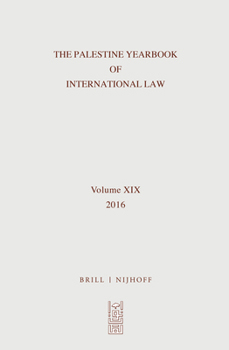 Hardcover The Palestine Yearbook of International Law, Volume 19 (2016) Book