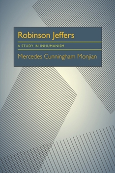 Paperback Robinson Jeffers: A Study in Inhumanism Book