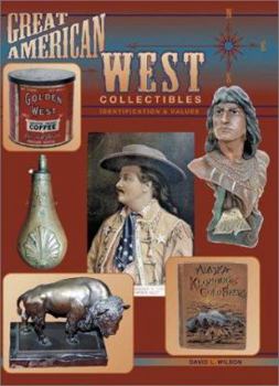 Hardcover Great American West Collectibles: Identification and Values Book