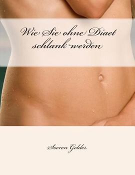 Paperback Wie Sie ohne Diaet schlank werden [German] Book