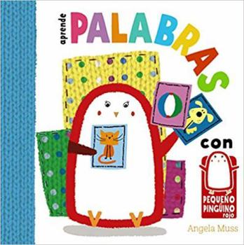 Board book Aprende Palabras Con Pequeno Pinguino Rojo [Spanish] Book