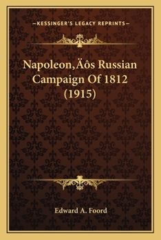 Paperback Napoleon's Russian Campaign Of 1812 (1915) Book