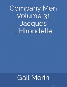 Paperback Company Men Volume 31 Jacques L'Hirondelle Book