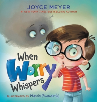Hardcover When Worry Whispers Book