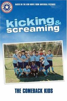 Kicking & Screaming: The Comeback Kids (Festival Reader)