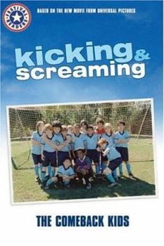 Paperback Kicking & Screaming: The Comeback Kids (Festival Readers, 1) Book