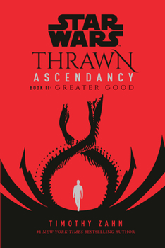 Paperback Star Wars: Thrawn Ascendancy (Book II: Greater Good) Book