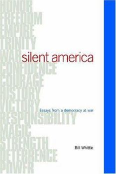 Paperback Silent America: Essays from a Democracy at War Book