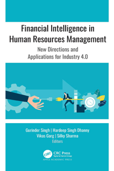 Paperback Financial Intelligence in Human Resources Management: New Directions and Applications for Industry 4.0 Book