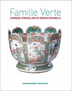 Hardcover Famille Verte: Chinese Porcelain in Green Enamels Book