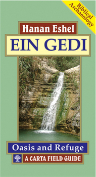 Paperback Ein Gedi: A Carta Field Guide: Oasis and Refuge Book