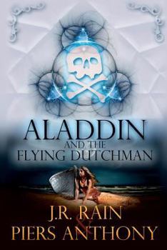 Aladdin and the Flying Dutchman - Book #3 of the Aladdin Trilogy