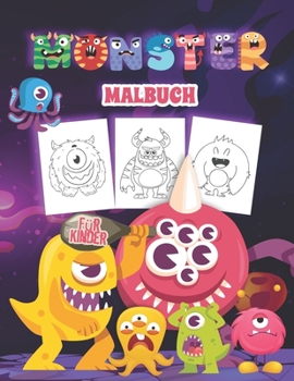 Paperback Monster Malbuch für Kinder: Scary Monsters Färbung Buch für Kinder und Kinder aller Altersgruppen. Perfekte Monster Geschenke für Kleinkinder und [German] Book