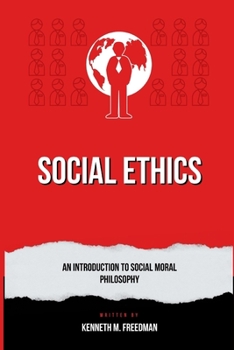 Paperback Social Ethics: An Introduction to Social Moral Philosophy Book