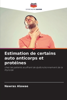 Paperback Estimation de certains auto anticorps et protéines [French] Book