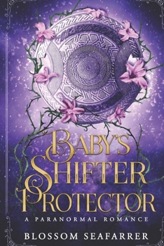 Paperback Baby's Shifter Protector: A Paranormal Romance Book