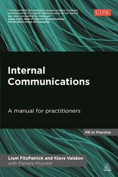 Paperback Internal Communications: A Manual for Practitioners Book