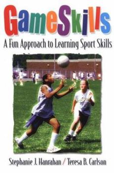 Paperback Gameskills: A Fun Approach to Learning Sport Skills Book