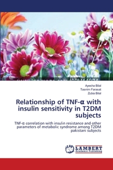 Paperback Relationship of TNF-α with insulin sensitivity in T2DM subjects Book