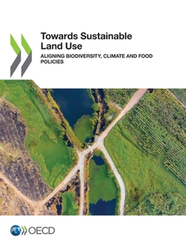 Paperback Towards Sustainable Land Use Book