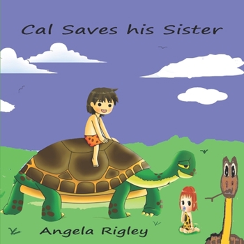 Paperback Cal Saves his Sister Book