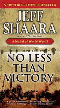 No Less Than Victory - Book #3 of the World War II: 1939-1945