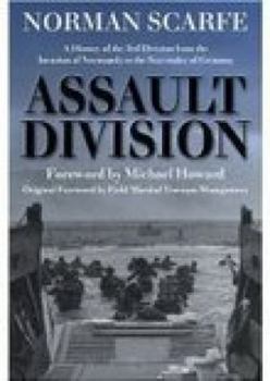 Hardcover Assault Division: A History of the 3rd Division from the Invasion of Normandy to the Surrender of Germany Book
