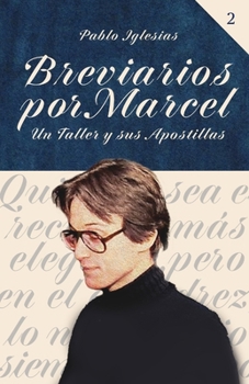 Breviarios por Marcel #2: Un Taller y sus Apostillas (Spanish Edition)