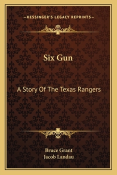 Paperback Six Gun: A Story Of The Texas Rangers Book