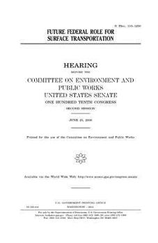 Paperback Future federal role for surface transportation Book
