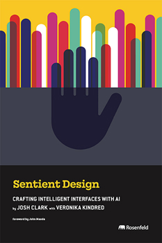 Paperback Sentient Design : Crafting Intelligent Interfaces with AI Book