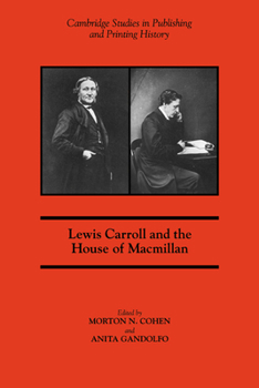 Paperback Lewis Carroll and the House of MacMillan Book