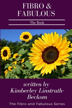 Paperback Fibro and Fabulous The Book