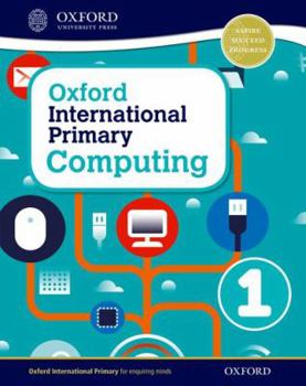 Paperback Oxford International Primary Computing Student Book 1 Book