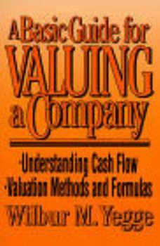 Paperback A Basic Guide for Valuing a Company Book