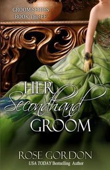 Her Secondhand Groom - Book #3 of the Grooms