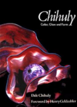 Hardcover Chihuly: Color, Glass, and Form Book