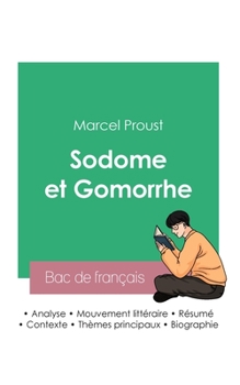 Réussir son Bac de français 2023: Analyse de Sodome et Gomorrhe de Marcel Proust