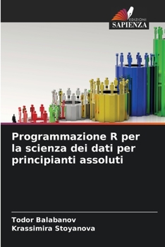 Paperback Programmazione R per la scienza dei dati per principianti assoluti [Italian] Book