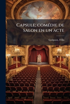Paperback Capsule; comédie de salon en un acte [French] Book