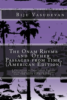 Paperback The Onam Rhyme and Other Passages from Time, (American Edition): A Collection of Traditional English Poetry Book