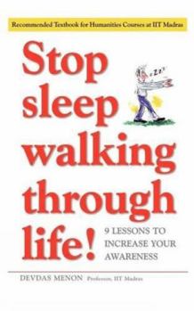 Paperback Stop Sleep Walking Through Life! Book